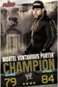 Slam Attax Evolution - Carte Slam Attax Evolution : Montel Vontavious Porter mvp Champion